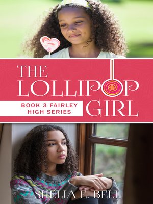 cover image of The Lollipop Girl (Book 3 of Fairley High series)
